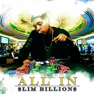 Slim Billions - All In