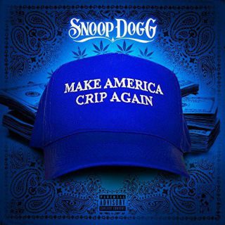 Snoop Dogg - Make America Crip Again