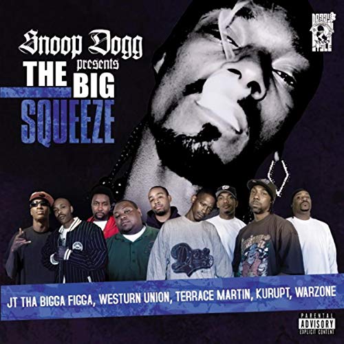 Snoop Dogg - Presents The Big Squeeze