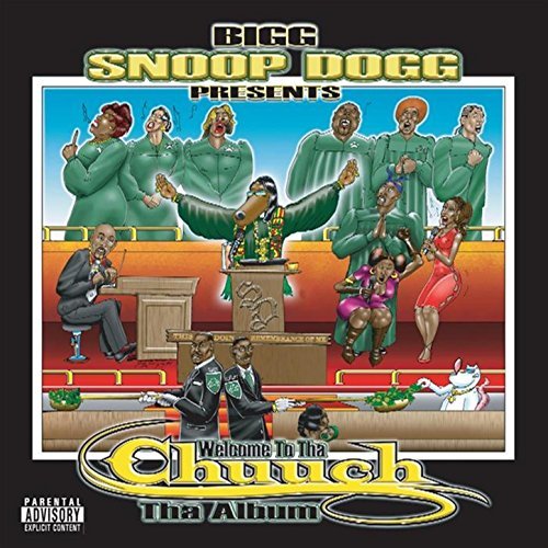 Snoop Dogg - Presents Welcome To Tha Chuuch Tha Album