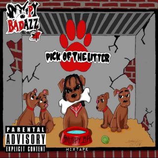 Snoopy Badazz - Pick Of The Litter (Mixtape)