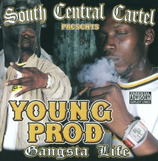 South Central Cartel Presents Young Prod - Gangsta Life (Front)