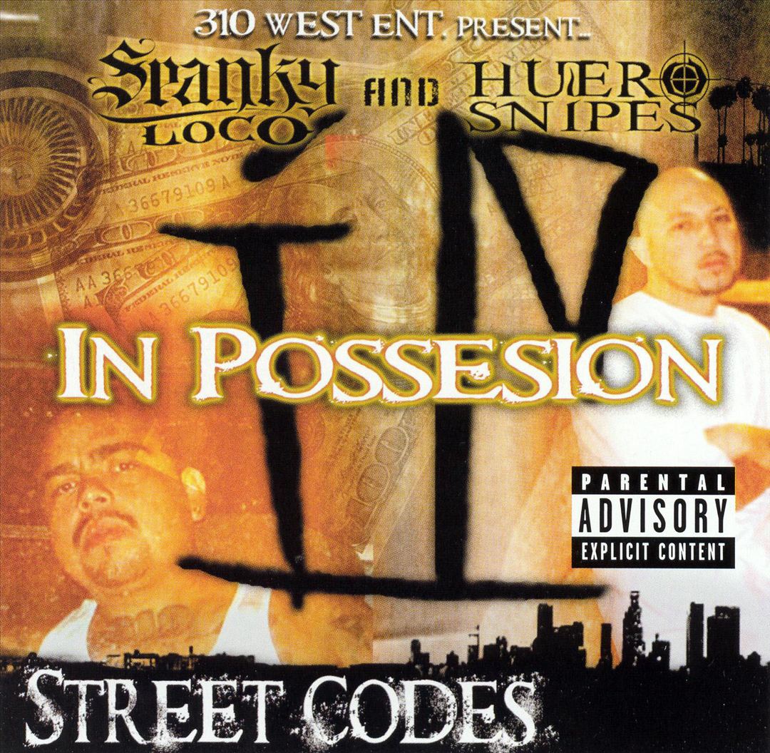 Spanky Loco & Huero Snipes - In Possesion - Street Codes (Front)