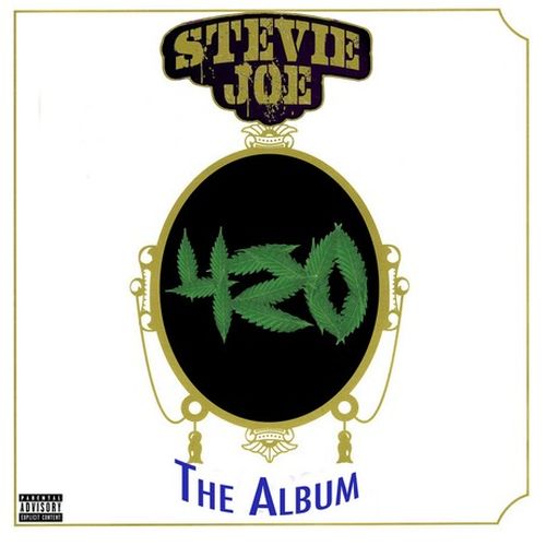 Stevie Joe - 420 The Album