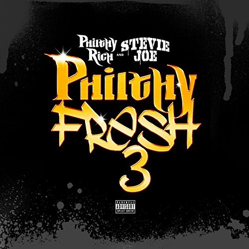 Stevie Joe & Philthy Rich - Philthy Fresh 3