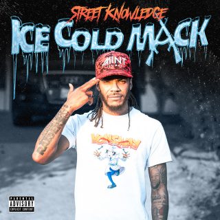 Street Knowledge - Ice Cold Mack