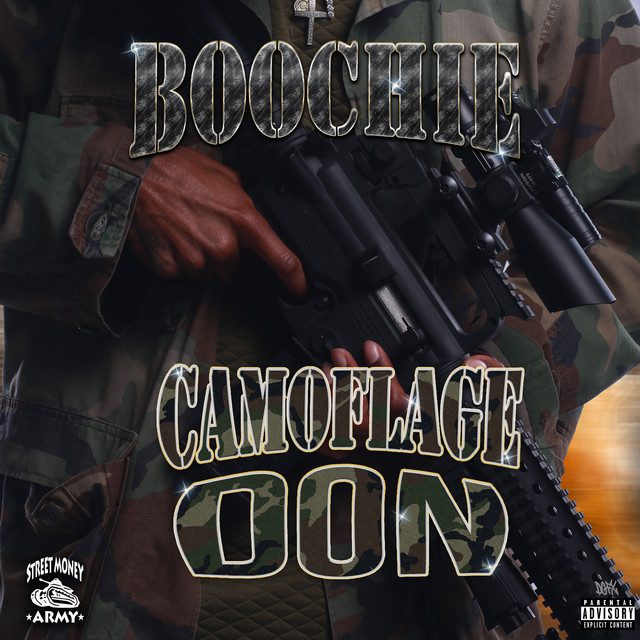 Street Money Boochie - Camoflage Don