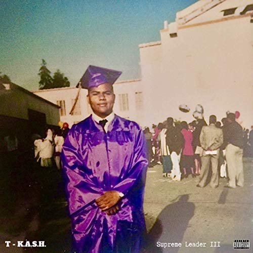 T-K.A.S.H. - Supreme Leader III