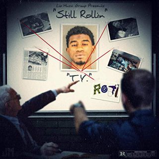 TY - Still Rollin'