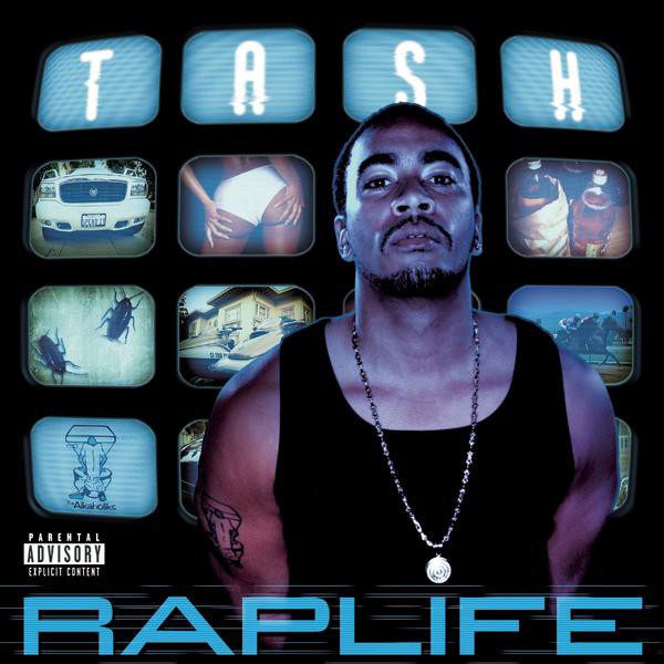 Tash - Rap Life