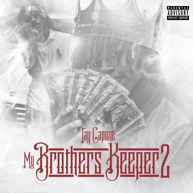 Tay Capone - My Brothers Keeper 2