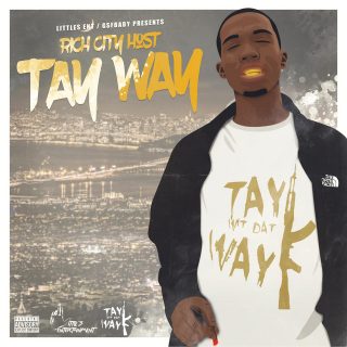 Tay Way - Rich City Host