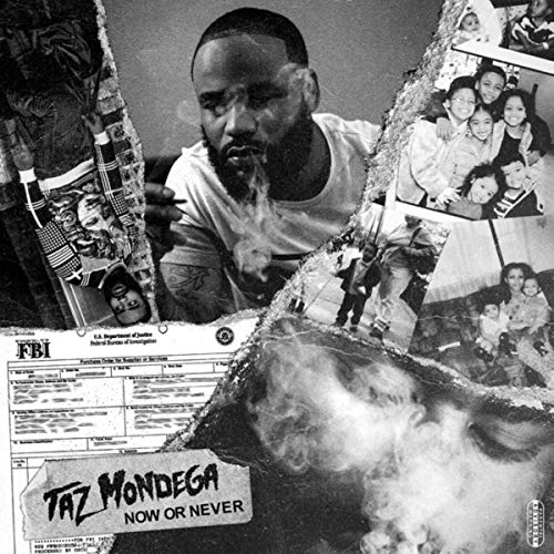 Taz Mondega - Now Or Never