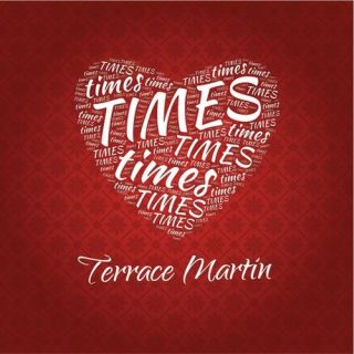 Terrace Martin - Times