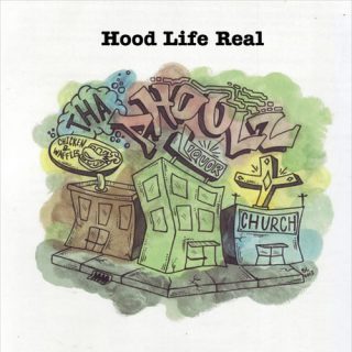 Tha Phoulz Hood Life Real