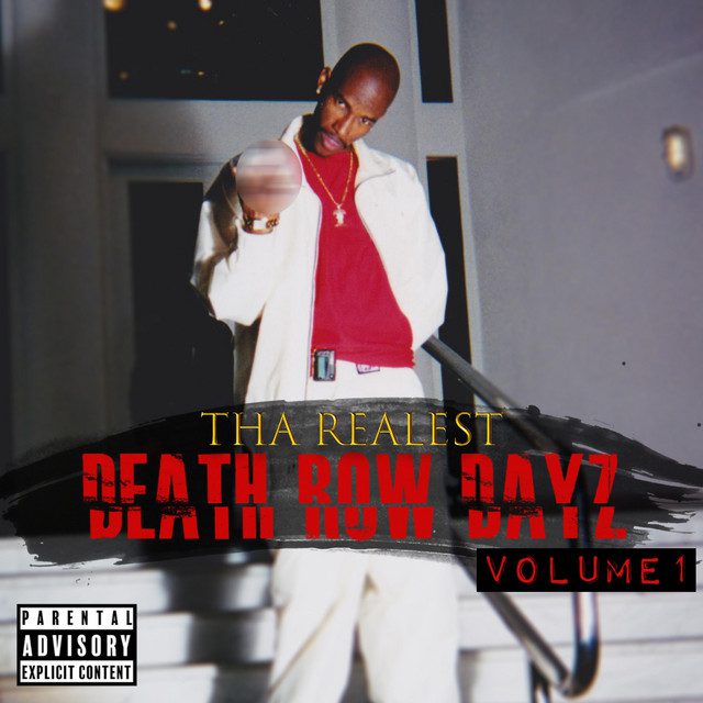 Tha Realest - Death Row Dayz, Vol. 1