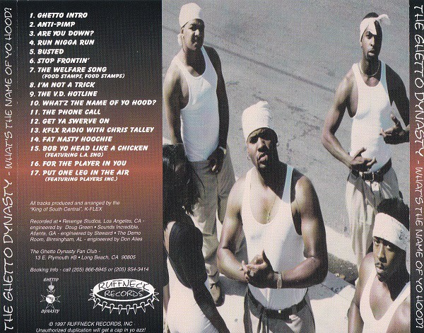 The Ghetto Dynasty - What's The Name Of Yo Hood (Back)