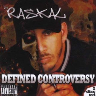 The Raskal - Defined Controversy