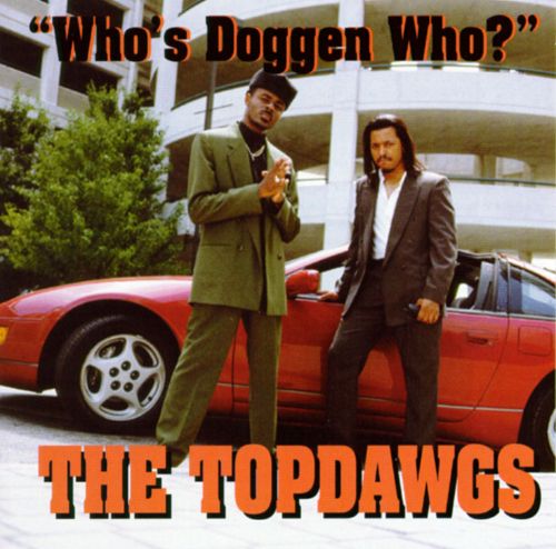 The Topdawgs - Who's Doggen Who (Front)