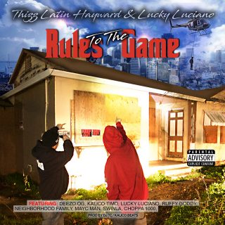 Thizz Latin Hayward & Lucky Luciano - Rules To The Game
