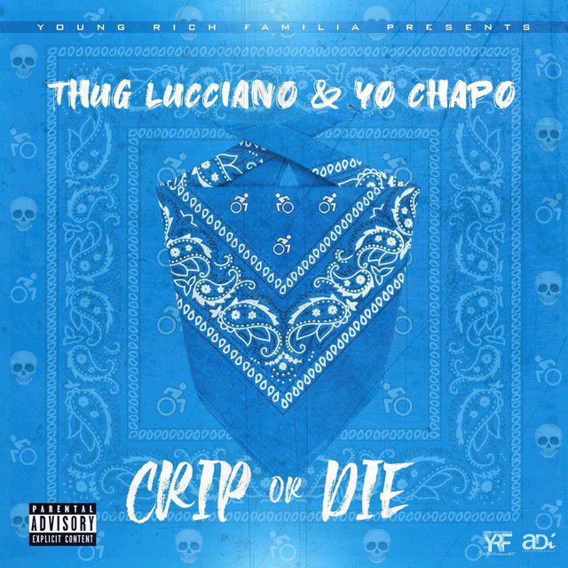 Thug Lucciano - Crip Or Die