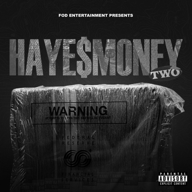 Toohda Band$ & Lil Tray - FOD Presents HAYE$MONEY 2