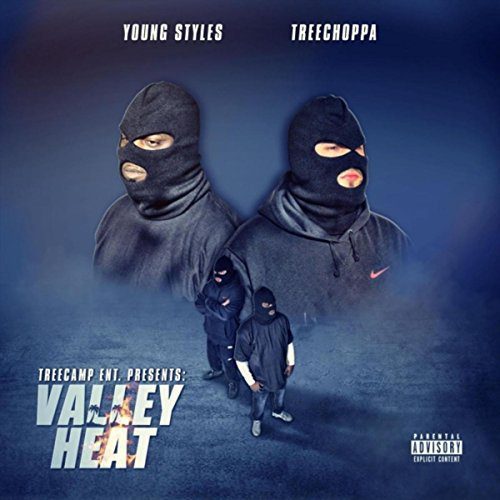 TreeChoppa Young Styles Valley Heat