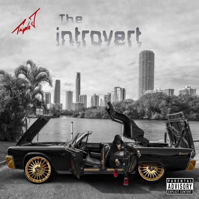 Triple J - The Introvert