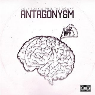 Ugly Tony & Phil The Agony - Antagonysm EP