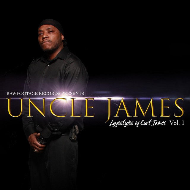 Uncle James - Lifestyles Of Curt James, Vol. 1