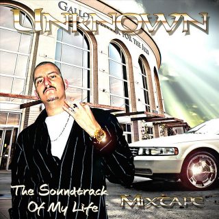 Unknown - The Soundtrack Of My Life (Mixtape)
