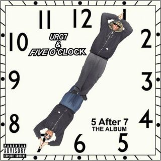 Urg7 Five OClock Five After Seven The Album