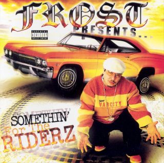 Various - Frost Presents Somethin' For The Riderz (Front)