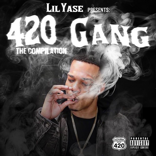 Various - Lil Yase Presents 420 Gang The Compilation