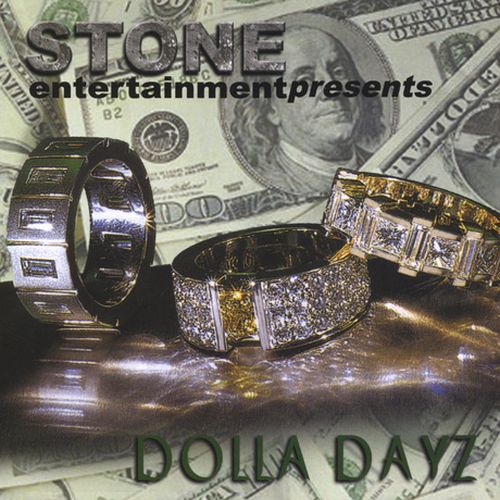Various Stone Entertainment Presents Dolla Dayz