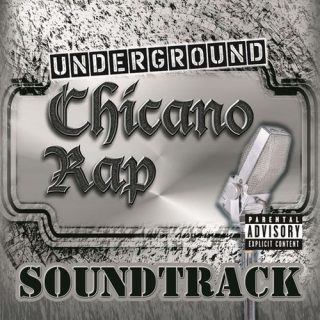 Various - Underground Chicano Rap Soundtrack