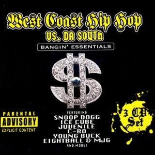 Various - West Coast Hip Hop Vs. Da South Bangin' Essentials