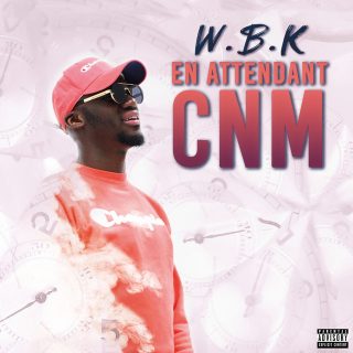 W.B.K - En Attendant CNM
