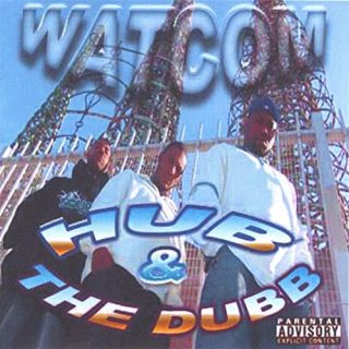Watcom (Urg7, Big Skip, Ray-Roc) - Hub & The Dubb