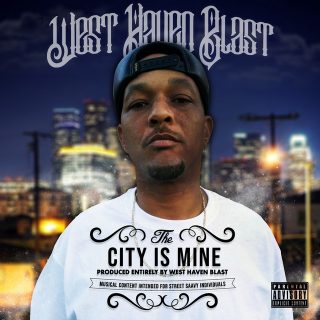 West Haven Blast - The City Is Mine