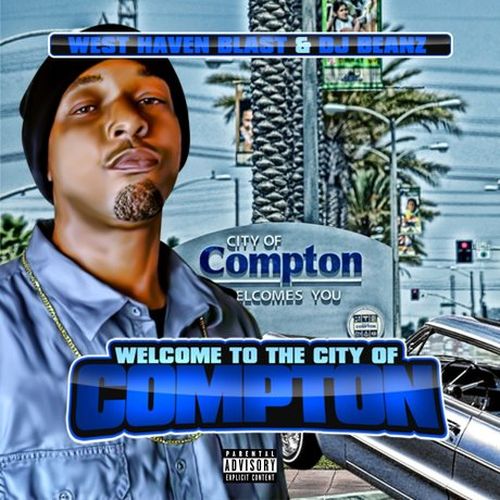 West Haven Blast Welcome To The City Of Compton