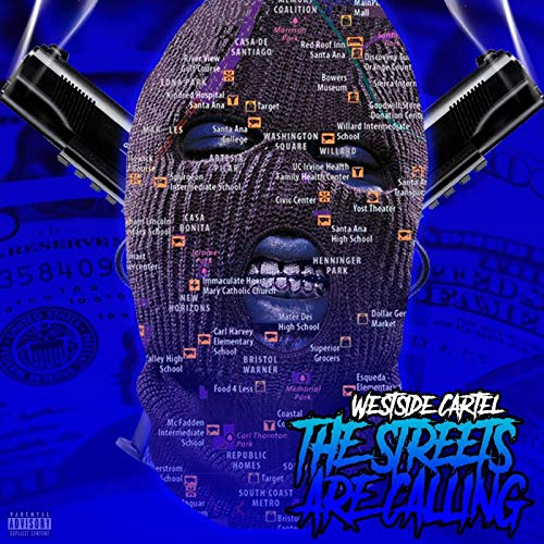 Westside Cartel - The Streets Are Calling
