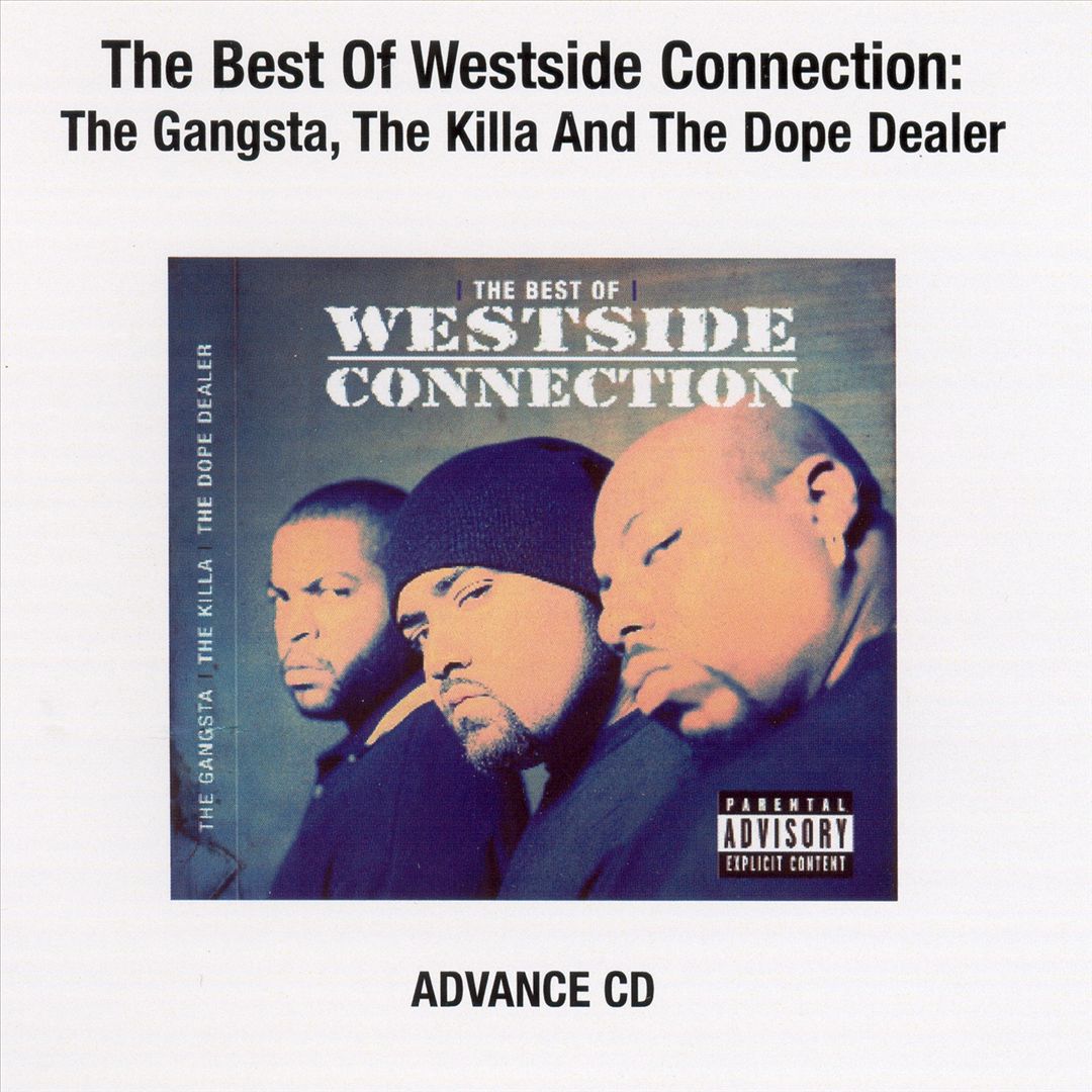 Westside Connection - The Best Of The Gangsta The Killa The Dope Dealer (Front)