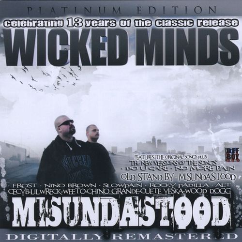 Wicked Minds - Misundastood Platinum Edition