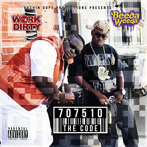 Work Dirty & Beeda Weeda - 707510 The Code