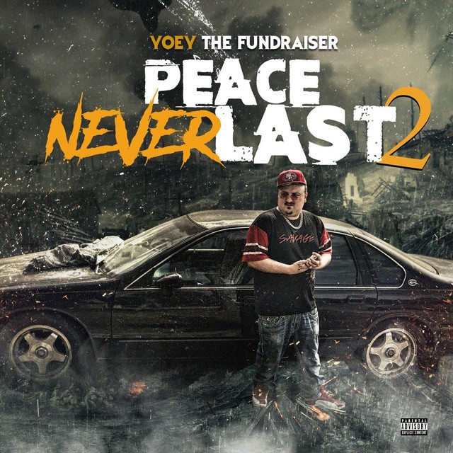 Yoey The Fundraiser - Peace Never Last 2