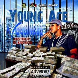 Young Ace - Back N Business