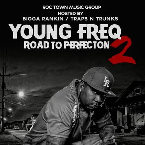 Young Freq Road To Perfection 2
