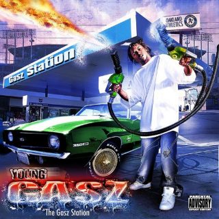 Young Gasz - The Gasz Station