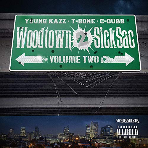 Young Kazz & C-Dubb - Woodtown 2 Sicksac 2
